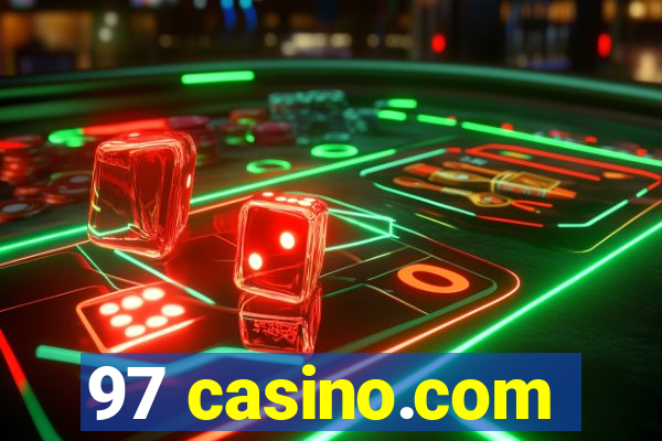 97 casino.com