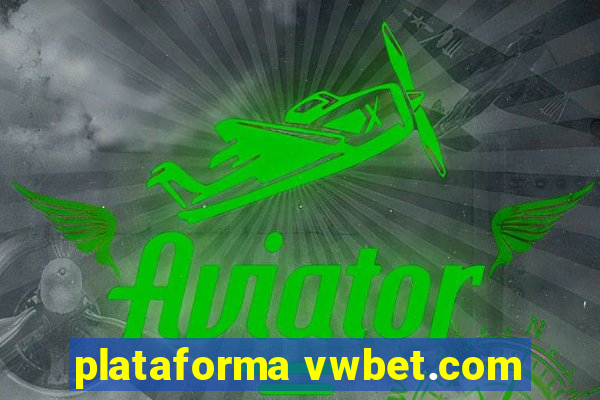 plataforma vwbet.com