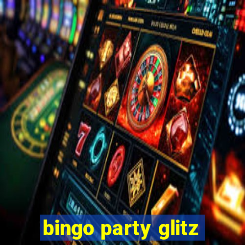 bingo party glitz