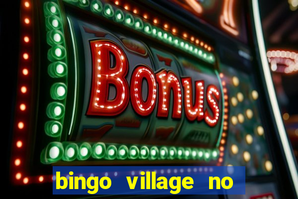 bingo village no deposit bonus