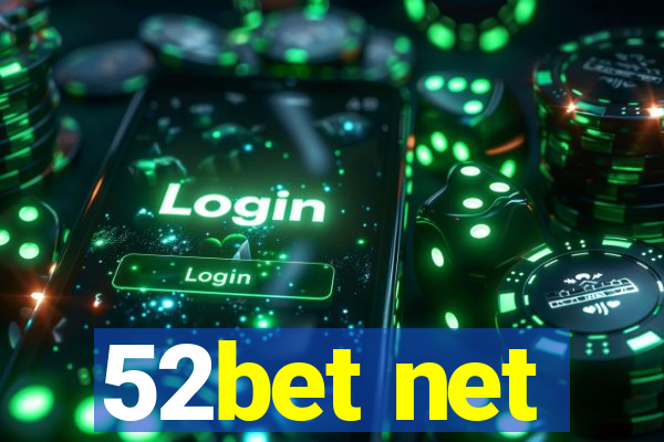 52bet net