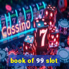 book of 99 slot