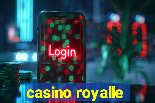 casino royalle