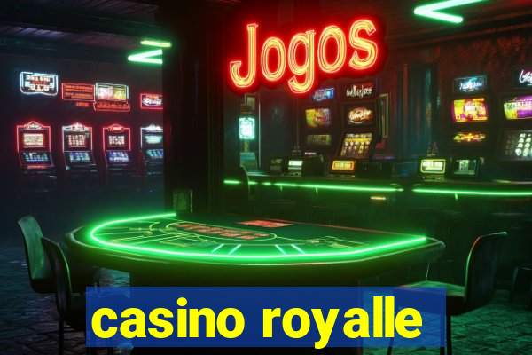 casino royalle