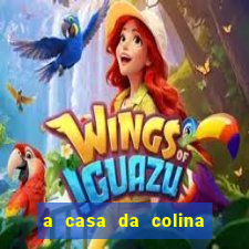 a casa da colina onde assistir