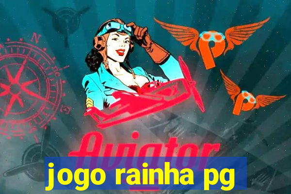 jogo rainha pg