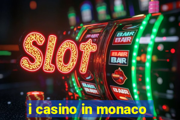 i casino in monaco