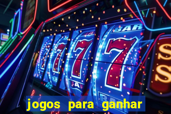 jogos para ganhar dinheiro sem depositar