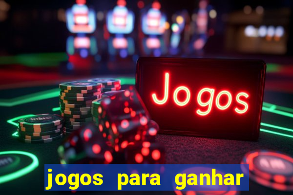 jogos para ganhar dinheiro sem depositar