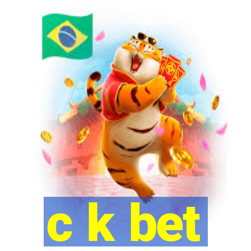 c k bet