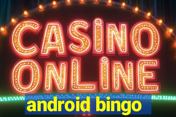 android bingo