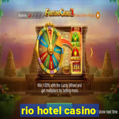 rio hotel casino