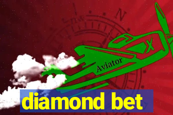 diamond bet