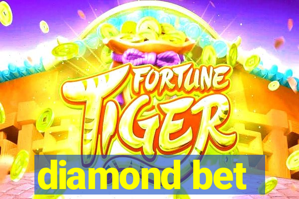 diamond bet