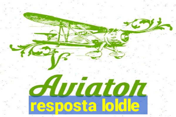 resposta loldle