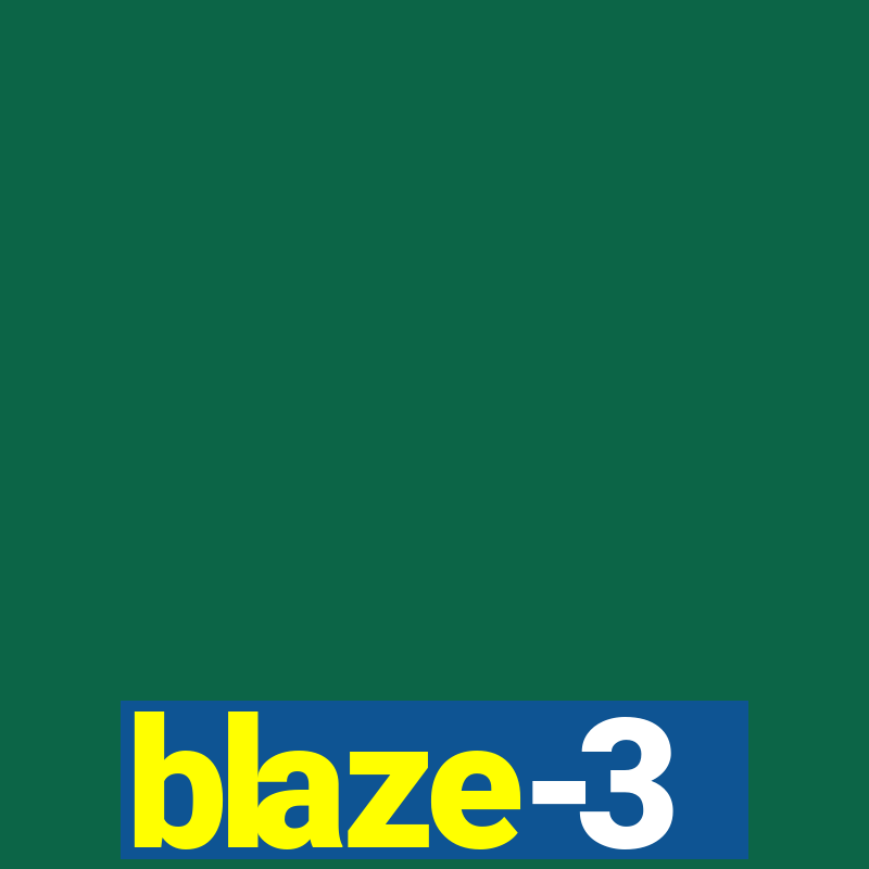 blaze-3