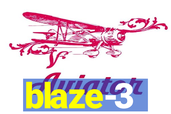 blaze-3