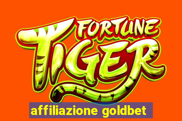 affiliazione goldbet