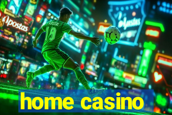 home casino