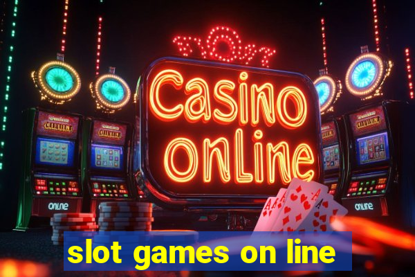 slot games on line