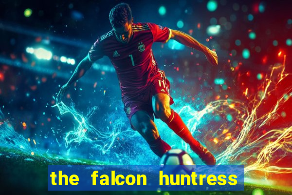 the falcon huntress slot gratis