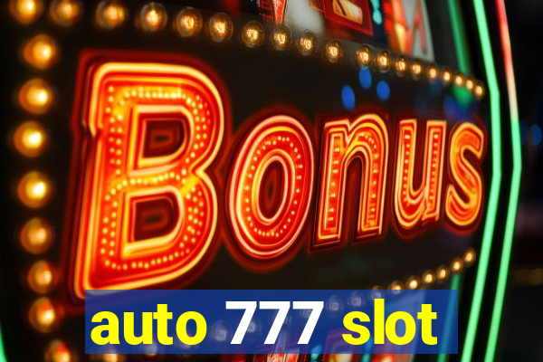 auto 777 slot