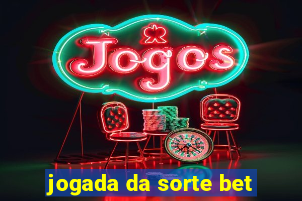 jogada da sorte bet