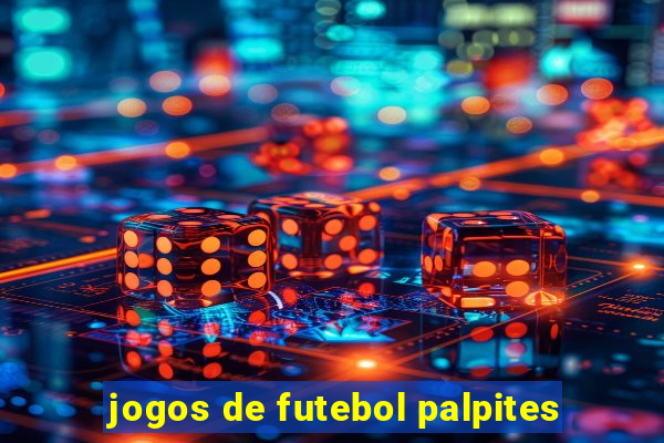 jogos de futebol palpites