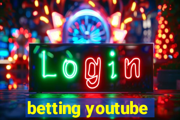 betting youtube