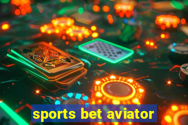 sports bet aviator