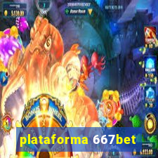 plataforma 667bet