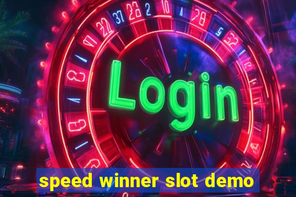 speed winner slot demo