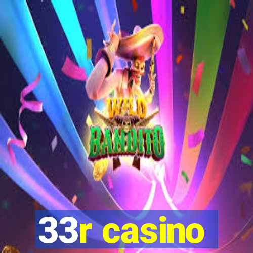 33r casino