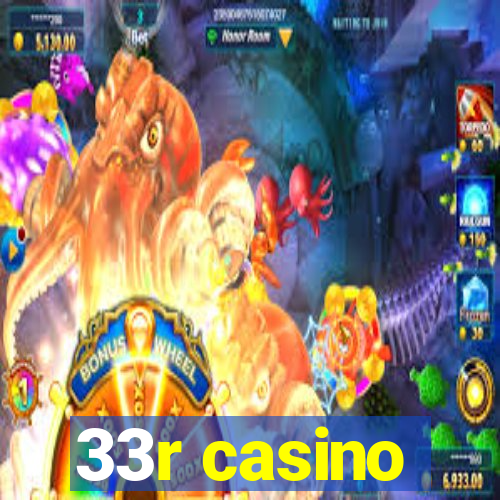 33r casino