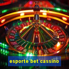 esporte bet cassino