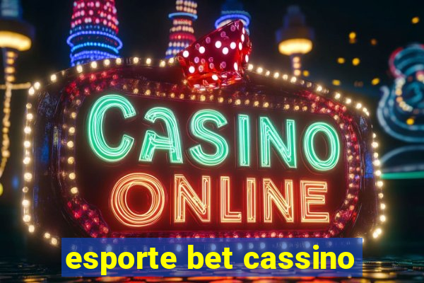 esporte bet cassino