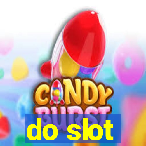 do slot