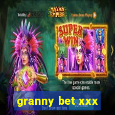 granny bet xxx