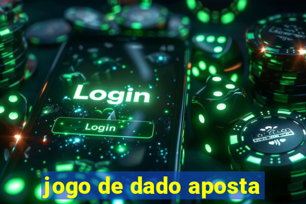 jogo de dado aposta