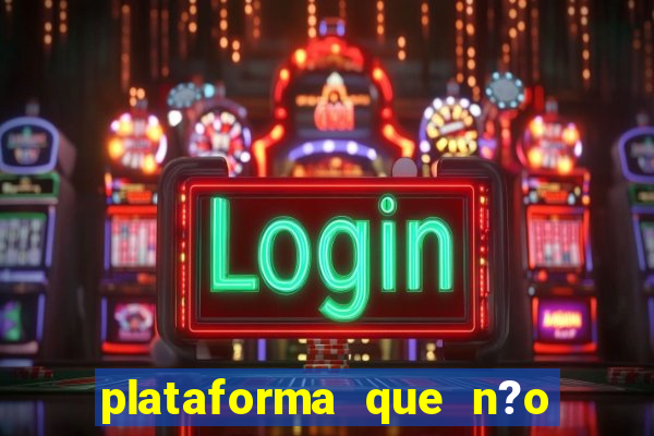 plataforma que n?o precisa depositar para jogar