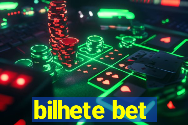 bilhete bet