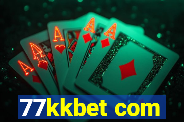 77kkbet com