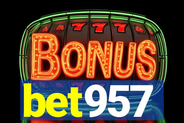 bet957