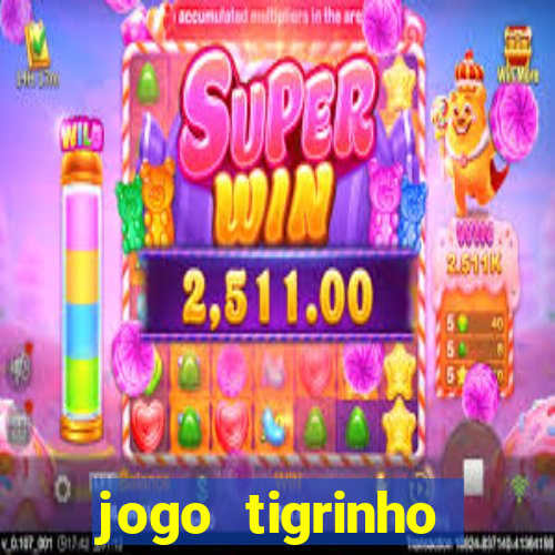 jogo tigrinho plataforma nova