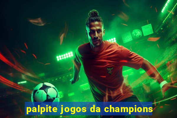 palpite jogos da champions