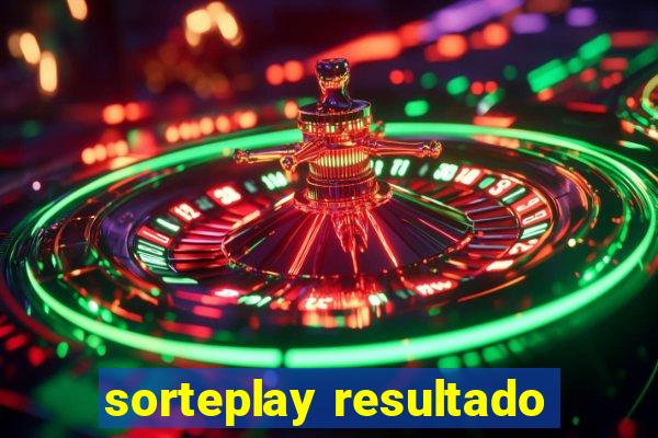 sorteplay resultado