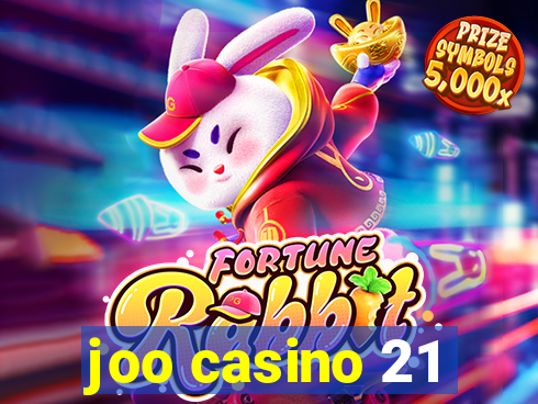 joo casino 21