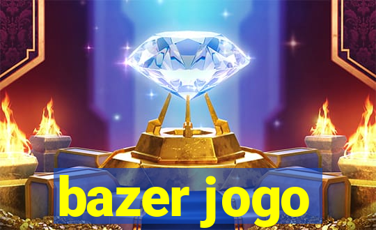 bazer jogo