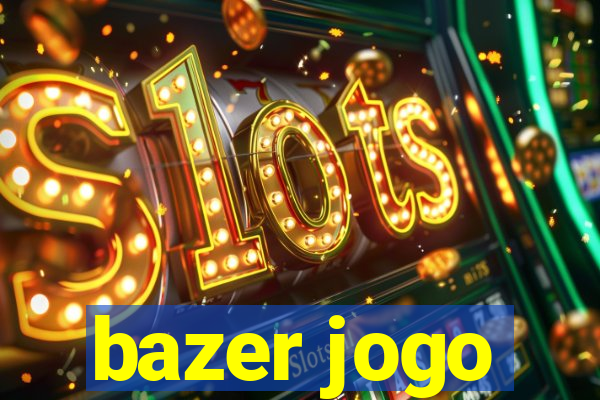 bazer jogo