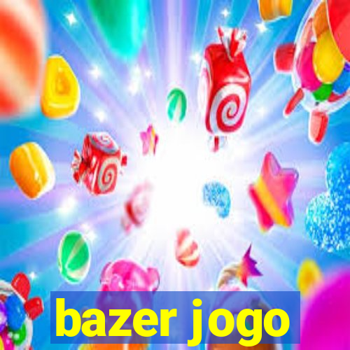 bazer jogo